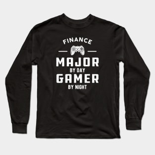 finance major by day gamer by night Long Sleeve T-Shirt